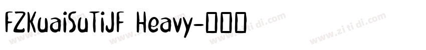 FZKuaiSuTiJF Heavy字体转换